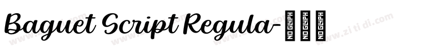 Baguet Script Regula字体转换